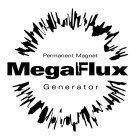 MEGAFLUX PERMANENT MAGNET GENERATOR