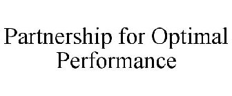 PARTNERSHIP FOR OPTIMAL PERFORMANCE