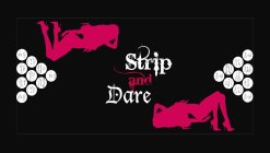 STRIP AND DARE