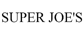 SUPER JOE'S