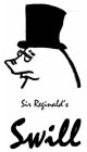 SIR REGINALD'S SWILL