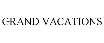 GRAND VACATIONS