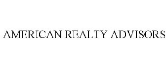 AMERICAN REALTY ADVISORS