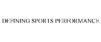 DEFINING SPORTS PERFORMANCE