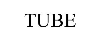 TUBE