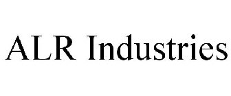 ALR INDUSTRIES