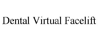 DENTAL VIRTUAL FACELIFT