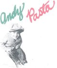 ANDY PASTA