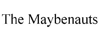 THE MAYBENAUTS