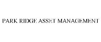 PARK RIDGE ASSET MANAGEMENT