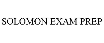 SOLOMON EXAM PREP