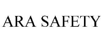 ARA SAFETY