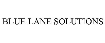 BLUE LANE SOLUTIONS