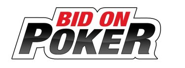 BID ON POKER