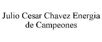 JULIO CESAR CHAVEZ ENERGIA DE CAMPEONES