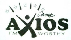 CAMP AXIOS I'M WORTHY