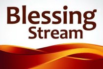 BLESSING STREAM