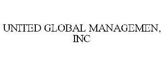 UNITED GLOBAL MANAGEMEN, INC