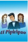 EL PIPIRIPAO