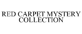 RED CARPET MYSTERY COLLECTION