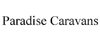 PARADISE CARAVANS