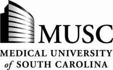 MUSC MEDICAL UNIVERSITY OF SOUTH CAROLINA