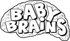 BABY BRAINS