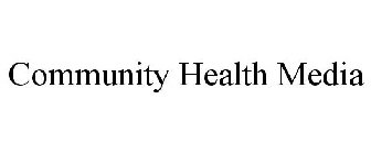 COMMUNITY HEALTH MEDIA