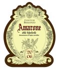 CONTE DI BREGONZO AMARONE DELLA VALPOLICELLA DENOMINAZIONE DI ORIGINE CONTROLLATA 2006