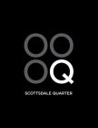 SCOTTSDALE QUARTER Q