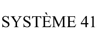 SYSTÈME 41