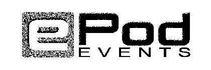 EPOD EVENTS