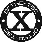 ORTHO-TAC ORTHO-TAC X