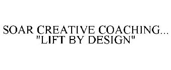 SOAR CREATIVE COACHING... 