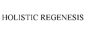 HOLISTIC REGENESIS