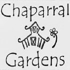 CHAPARRAL GARDENS