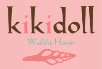 KIKIDOLL WAIKIKI HAWAII