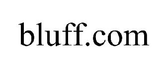 BLUFF.COM