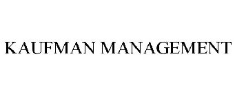 KAUFMAN MANAGEMENT