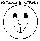 GRINNERS R WINNERS