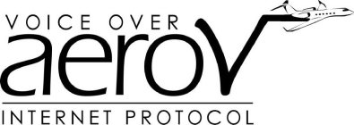 VOICE OVER INTERNET PROTOCOL AEROV