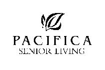 PACIFICA SENIOR LIVING