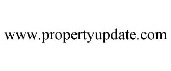 WWW.PROPERTYUPDATE.COM