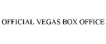 OFFICIAL VEGAS BOX OFFICE