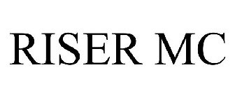 RISER MC