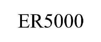 ER5000