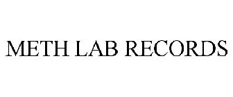 METH LAB RECORDS