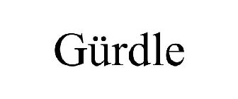 GÜRDLE