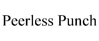 PEERLESS PUNCH