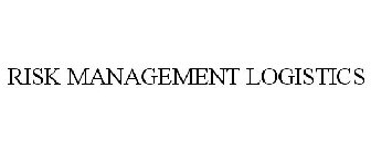 RISK MANAGEMENT LOGISTICS